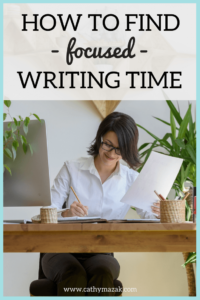 How to find focused writing time