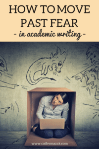 academic writing, fear, working through writing fear